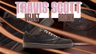 TRAVIS SCOTT ‘VELVET BROWN’ JORDAN 1 LOW [upl. by Merritt61]