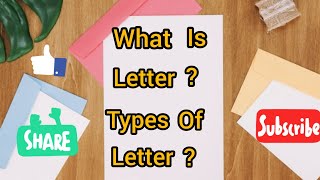 What is letter types of letterWhat is letter writing What is letter and its types [upl. by Ellerahc]