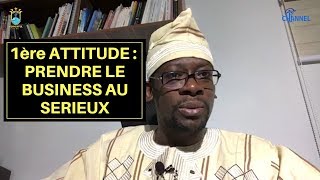 8 attitudes pour réussir en Marketing de Réseau  1ère Attitude  Prendre son business au sérieux [upl. by Annaert981]