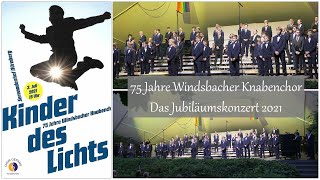 75 Jahre Windsbacher Knabenchor  Das Jubiläumskonzert 2021 im Serenadenhof Nürnberg [upl. by Morell]