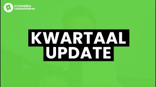 Kwartaal update  Christelijke luisterboeken livestream [upl. by Ecnav]