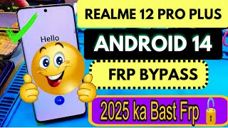 Realme 12 pro plus frp bypass  Android 14  All Realme android 14 frp bypass latest update 🔓👌 [upl. by Godding828]