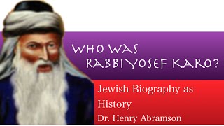 Jewish History Lecture Rabbi Yosef Karo Part 1 of 3 Hillel Abramson [upl. by Depoliti]