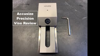 Accusize Precision Toolmakers Vise Review [upl. by Lertnek]