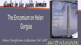 The Encomium on Helen Gorgias Audiobook [upl. by Fredelia343]