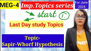 Sapir whorf hypothesis important topic meg4  part 1 [upl. by Neelasor]