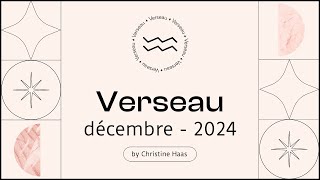 Horoscope Verseau ♒️ Décembre 2024 ⛄️ par Christine Haas [upl. by Aikahc]