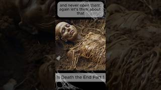 Is Death the End Uncovering the Mystery Behind Death Part 1 interestingfacts scarystories scary [upl. by Alida]