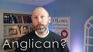 What is an Anglican [upl. by Zeret602]