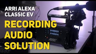 Recording Audio into ARRI ALEXA Classic EV  ARRI ALEXA Classic EV Tutorials For Beginners [upl. by Tullusus680]