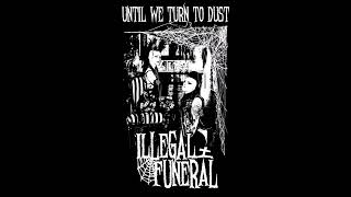 Illegal Funeral – quotQuiet Spiritsquot [upl. by Epul]