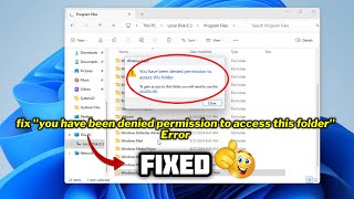 How to fix quotyou have been denied permission to access this folderquot Error in windows 1011 [upl. by Itch]