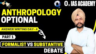 Anthropology Optional Answer Writing Class 19 for UPSC Mains 2022  Formalist VS Substantive Debate [upl. by Nyer]