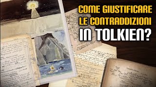 Come giustificare le contraddizioni in Tolkien [upl. by Lhok504]