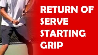 Starting Grip  RETURN OF SERVE [upl. by Ronel]