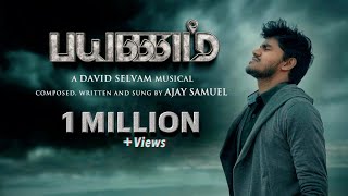 Payanam  Official Video  Ajay Samuel  David Selvam  New tamil christian song  2022 [upl. by Diana]