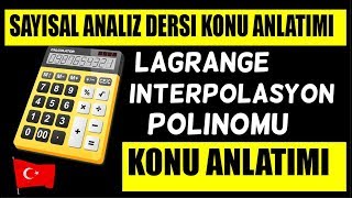 Lagrange İnterpolasyon Polinomu Yöntemi Konu Anlatımı SAYISAL ANALİZ DERSLERİ TÜRKÇE [upl. by Phillipp]