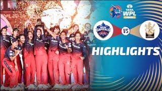 DC vs RCB 🔥 WPL Final 🏆  Womens Premier League 2024  Full Match Highlights  Winning Moment [upl. by Ariaic]