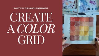 Create MORE Colors with LESS Paints My Case for Creating a Color Grid [upl. by Onailerua]