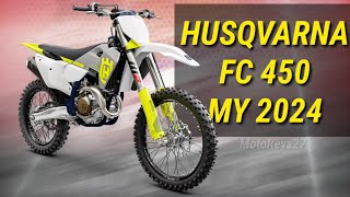 2024 HUSQVARNA FC450 NEW UPDATE HERE [upl. by Reiniar]