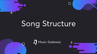 How To Understand Song Structure [upl. by Reitrac]