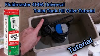 Fluidmaster 400A Toilet Fill Valve Replacement Installation Adjustment and Cleaning Tutorial [upl. by Earley489]