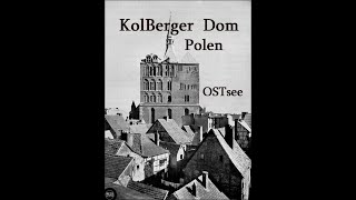 KolBerger Dom in KolBerg  Kołobrzeg Polen [upl. by Yoko]