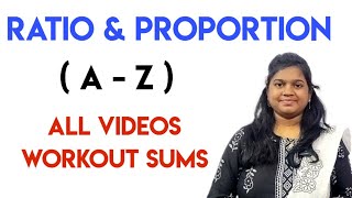 RATIO amp PROPORTION A  Z  All videos Workout sums [upl. by Neel103]