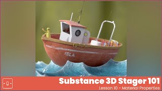 10  Substance 3D Stager Course  Material Properties [upl. by Airda]