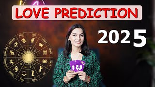 🤩2025 Love amp Marriage Horoscope❤️Love Horoscope 2025 LOVE TAROT PREDICTION ALL ZODIAC SIGN [upl. by Eirolav]