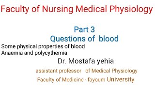 Part 3 Questions  some physical properties amp anaemia  for nursing faculty 2025 [upl. by Morehouse]