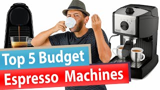 Best Budget Espresso Machine  Top 5 Affordable Espresso Machines [upl. by Koblick110]