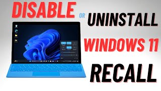 How to Permanently Disable or Uninstall Windows 11 Recall [upl. by Nolaf]