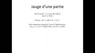 Espaces vectoriels topologiques partie 23  Jauge dune partie [upl. by Atelahs277]