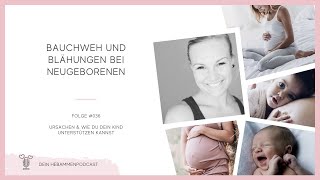 Bauchweh und Blähungen beim Baby  3 Monatskoliken  schreiendes Baby  Wochenbett  Neugeboren [upl. by Estas]