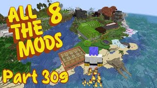 Minecraft All the Mods 8  Part 309 [upl. by Balliol]