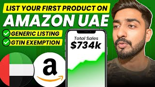 How To List Your First Product On Amazon UAE  Generic listing  GTIN Exemption [upl. by Eleanora567]