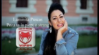 Luminita Puscas  Poza ta la piept o strang Original Audio [upl. by Ettedranreb]