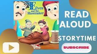 The Elves and The Shoemaker Read Aloud for Kids  Bedtime Story  Little Classics [upl. by Rhett761]