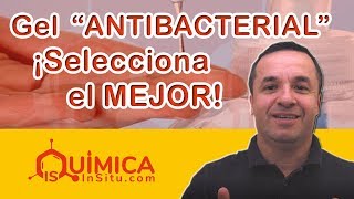 El MEJOR “Gel ANTIBACTERIAL” 5 Criterios QUÍMICOS [upl. by Xonel831]