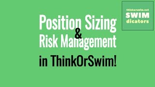 ThinkOrSwim Position Sizer  Automatic Position Sizing  Van Tharp [upl. by Katine502]