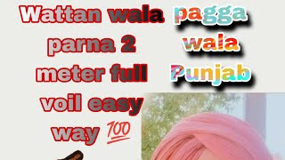 wattan wala parna full voil 2 meter full tutorial without base without pooni [upl. by Elaina]