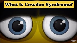 What is Cowden Syndrome [upl. by Ailatan]