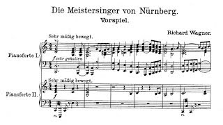 quotDie Meistersinger von Nurembergquot Prelude by Richard Wagner Audio  Two Piano Score [upl. by Radnaxela305]