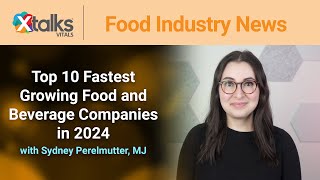 Top 10 Fastest Growing Food and Beverage Companies in 2024 [upl. by Gagnon8]