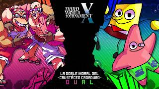 La Doble Moral del Crustáceo Cagaduro  Third World Tournament X [upl. by Rbma]