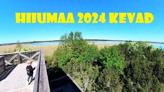 Hiiumaa 2024 kevad [upl. by Hyps]