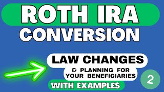 Roth IRA Conversion Part 2  2024 Tax Planning Strategies  Inherited IRAs [upl. by Webber]