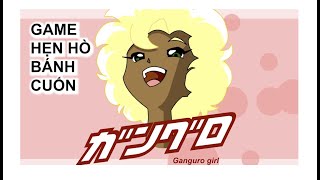 Hướng dẫn nhanh Ganguro Girl 15 huyền thoại simdate [upl. by Dalenna]