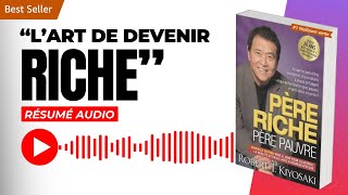 📕 Père riche père pauvre  Robert Kiyosaki  Résumé de livre ² [upl. by Moshell]